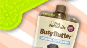 Unleash the Joy with Pet Naturals Busy Butter: A Comprehensive Review